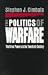 Search : The Politics of Warfare: The Great Powers in the Twentieth Century