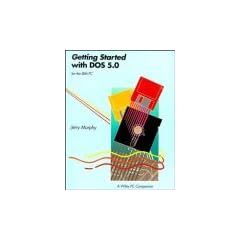 Getting Started with DOS 5.0 (Wiley PC Companion)