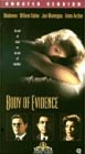  : Body of Evidence