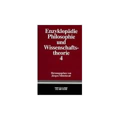 Enzyklop�die Philosophie und Wissenschaftstheorie, in 4 Bdn., Bd.4, Sp-Z