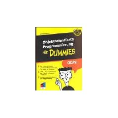 Objektorientierte Programmierung f�r Dummies
