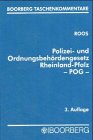 Polizei- und Ordnungsbeh�rdengesetz Rheinland-Pfalz (POG)