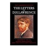 【クリックで詳細表示】The Letters of D. H. Lawrence (The Cambridge Edition of the Letters of D. H. Lawrence) [ペーパーバック]