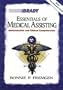 Essentials of Medical Assisting: Administrative and Clinical Competencies