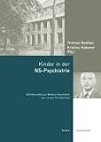 Kinder in der NS-Psychiatrie - 