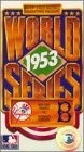 1953 Baseball World Series - New York Yankees vs Brooklyn Dodgers by Polygram USA Video