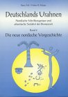 Deutschlands Urahnen - Nordische Schriftzeugnisse und atlantische Seefahrt in der Bronzezeit: Die neue nordische Vorgeschichte: BD 2 - Heinz B Maass, Berry Fell