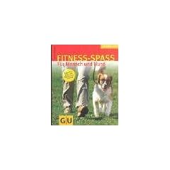 Fitness-Spa� f�r Mensch und Hund. Tipps f�r Kurz- und Wochenend-Training