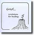 Grief... Reminders for Healing