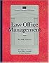 Law Office Management (second edition) (Lq-Paralegal)