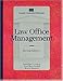 Law Office Management (second edition) (Lq-Paralegal) by Jonathon Lynton ISBN 082737139X