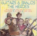 Guitars & Banjos: The Heroes [CASSETTE]