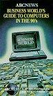 VHS : ABC News Business World's Guide to Computers in the '90s