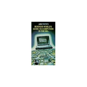 ABC News Business World's Guide to Computers in the '90s [VHS]