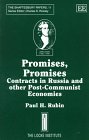 Promises, Promises: Contracts in Russia and Other Post-Communist Economies (Shaftesbury Papers, 11)