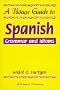 A Usage Guide to Spanish Grammar and Idioms