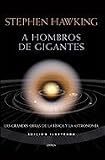A Hombros de Gigantes - Edicion Ilustrada (Spanish Edition)