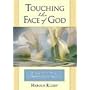 Touching the Face of God