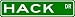 HACK Street Sign ~ Custom Street Sign - Aluminum