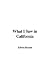 Search : What I Saw in California