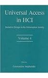 Hci International 2003 Proceedings: Universal Access in HCI: Inclusive Design in the Information Society, Volume 4 (Human Factors and Ergonomics)