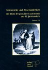 Astronomie und Anschaulichkeit. Die Bilder der popul�ren Astronomie des 19. Jahrhunderts - Susanne Utzt