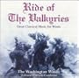 Ride of the Valkyries: Great Classical Music for Winds