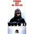 Coming Out of the Ice [VHS]