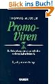Promo-Viren. Zur Behandlung promotionaler Infekte und chronischer Doktoritis