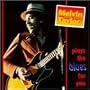 Plays the Blues for You