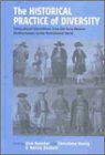 The Historical Practice in Diversity: Transcultural Interactions from the Early Modern Mediterranean World to the Postcolonial World