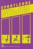 Produkt-Bild: Sportlehre. Lernen, Lehren und Trainieren im Pferdesport