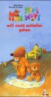Mini Maulwurf will nicht schlafen gehen - Nele Moost, Michael Schober