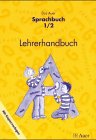 Das Auer Sprachbuch, Ausgabe Bayern, neue Rechtschreibung, Lehrerhandbuch