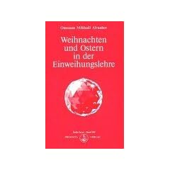 Weihnachten und Ostern in der Einweihungslehre