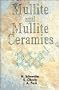 Mullite and Mullite Ceramics