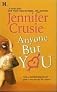 Anyone But You