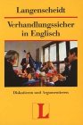 Verhandlungssicher in Englisch. Diskutieren und Argumentieren. (Lernmaterialien)