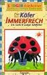 Der kleine K�fer Immerfrech, 1 Cassette