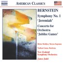 Bernstein: Symphony No. 1 "Jeremiah"; Concerto for Orchestra "Jubilee Games"