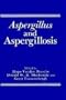 Aspergillus and Aspergillosis