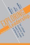 Exploring Leadership: For College Students Who Want to Make a Difference (Jossey Bass Higher and Adult Education Series) [Paperback]