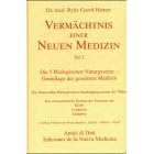 Verm�chtnis einer Neuen Medizin (Bd. 1). Das ontogenetische System der Tumoren mit Krebs, Leuk�mie, Epilepsie