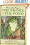 The Prince of the Pond: Otherwise Known as De Fawn Pin