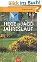 Hege und Jagd im Jahreslauf