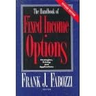 The Handbook of Fixed Income Options: Strategies, Pricing and Applications