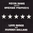Love Songs and Murder Ballads