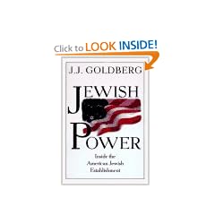 Jewish Power: Inside the American Jewish Establishment