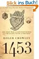 1453: The Holy War for Constantinople and the Clash of Islam and the West