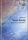 バンドピース303 Last Smile/LOVE PSYCHEDELICO-
